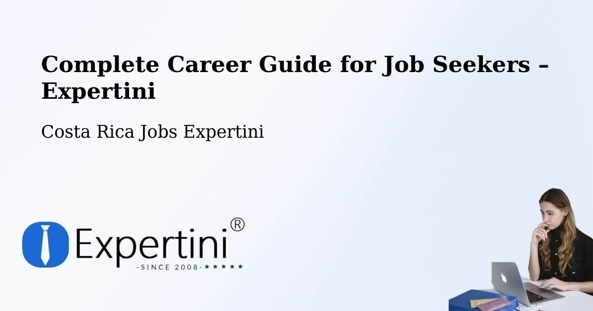 Career Guide for Job Seekers – Jacó - Jacó, Costa Rica Jobs Expertini