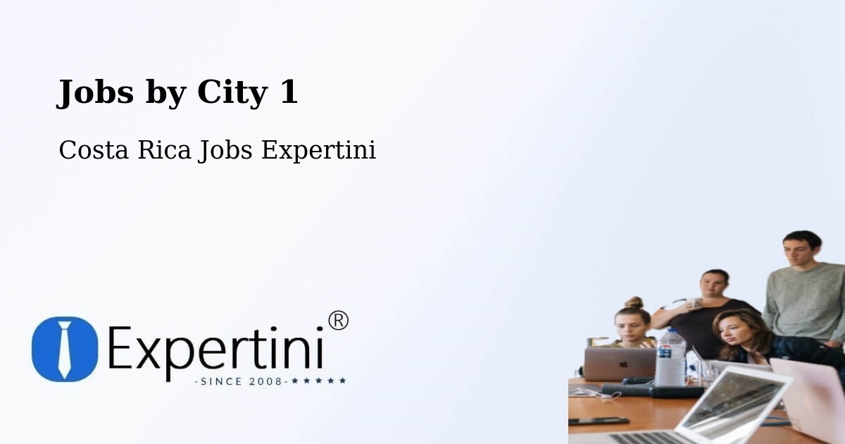 City Jobs in Costa Rica - Expertini