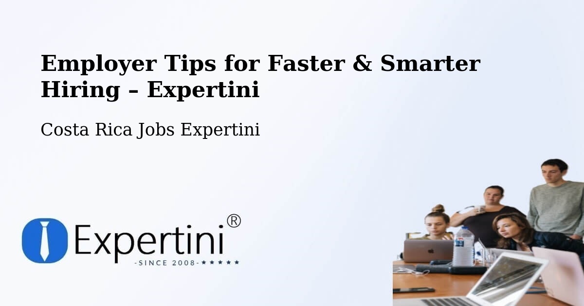 Employer Tips for Hiring & Recruitment – Jacó - Jacó, Costa Rica Jobs Expertini