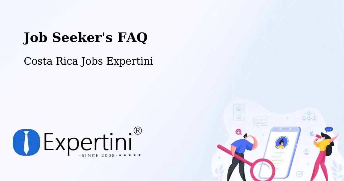 Job Seeker FAQ – Jacó - Costa Rica Jobs Expertini