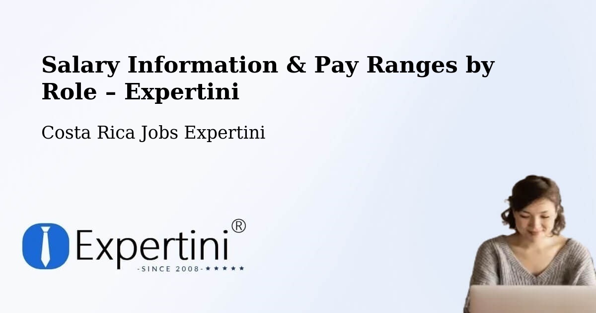 Salary Information & Pay Ranges – Jacó - Jacó, Costa Rica Jobs Expertini